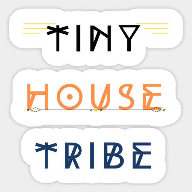 Tiny House Tribe Est. 2020 - Black/Orange/Blue Font Sticker by iosta